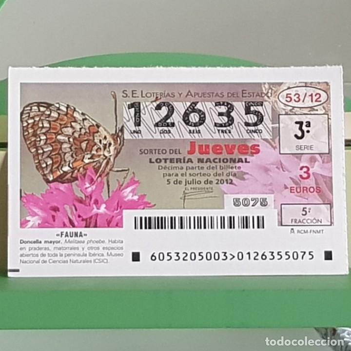 Nationale spanische Lotterie: LOTERIA NACIONAL, SORTEO 53/12, 5 JULIO 2012, MARIPOSA DONCELLA MAYOR, N&ordm; 12635