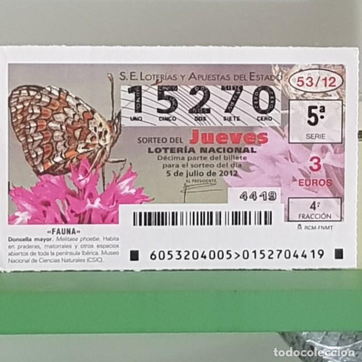 Nationale spanische Lotterie: LOTERIA NACIONAL, SORTEO 53/12, 5 JULIO 2012, MARIPOSA DONCELLA MAYOR, N&ordm; 15270