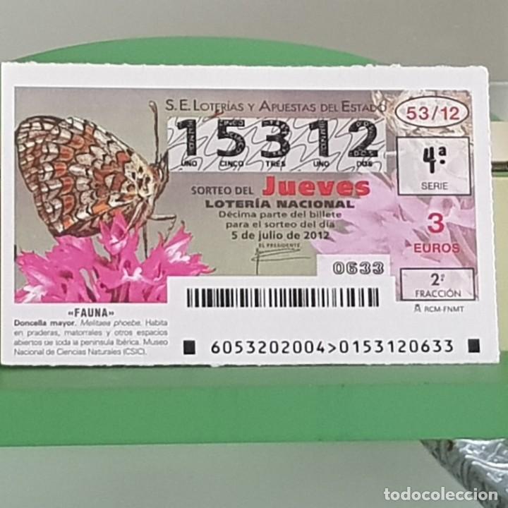 Nationale spanische Lotterie: LOTERIA NACIONAL, SORTEO 53/12, 5 JULIO 2012, MARIPOSA DONCELLA MAYOR, N&ordm; 15312