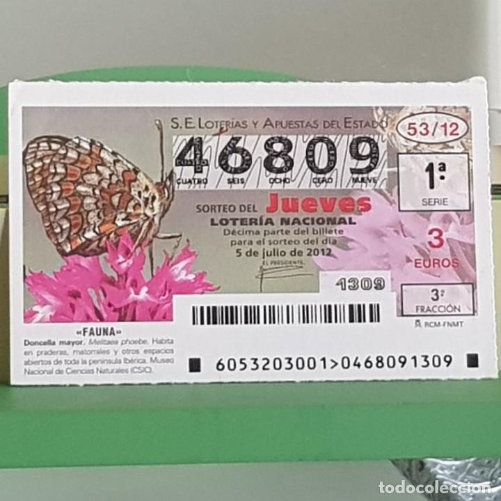 Nationale spanische Lotterie: LOTERIA NACIONAL, SORTEO 53/12, 5 JULIO 2012, MARIPOSA DONCELLA MAYOR, N&ordm; 46809