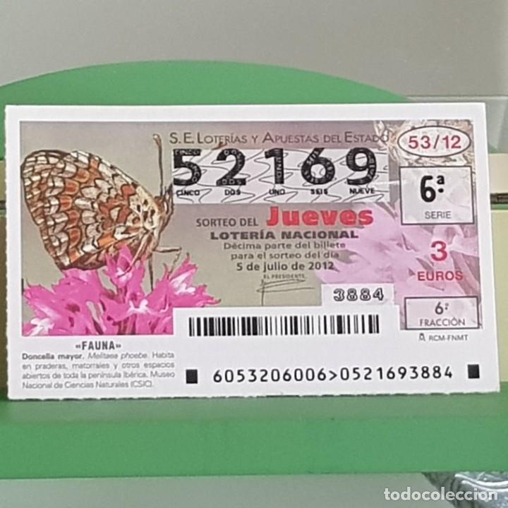 Nationale spanische Lotterie: LOTERIA NACIONAL, SORTEO 53/12, 5 JULIO 2012, MARIPOSA DONCELLA MAYOR, N&ordm; 52169
