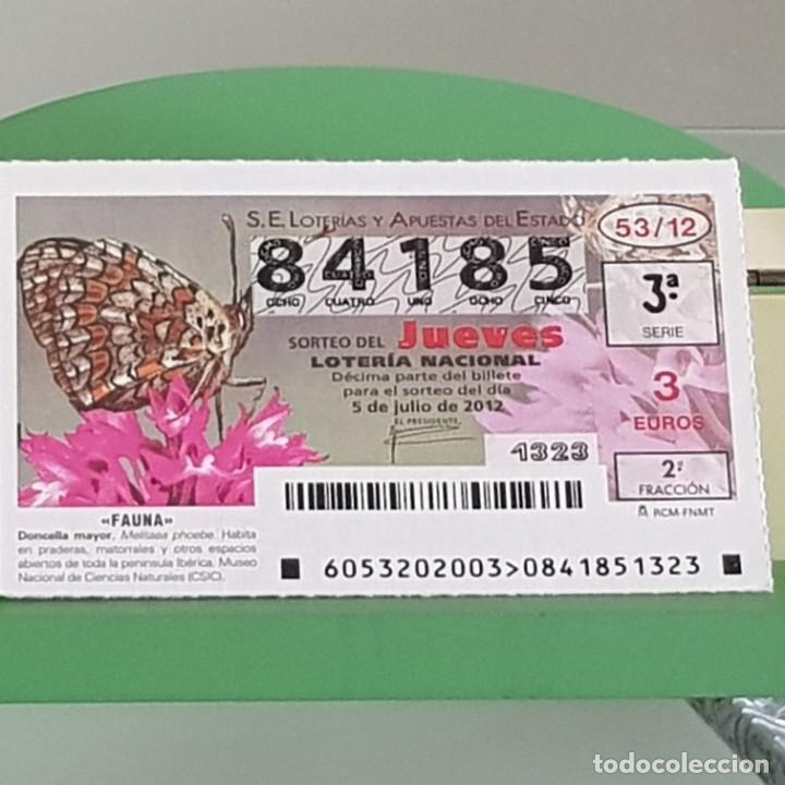 Nationale spanische Lotterie: LOTERIA NACIONAL, SORTEO 53/12, 5 JULIO 2012, MARIPOSA DONCELLA MAYOR, N&ordm; 84185