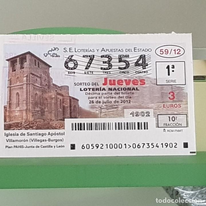 Loter&iacute;a Nacional: LOTERIA NACIONAL, SORTEO 59/12, 26 JULIO 2012, IGLESIA SANTIAGO APOSTOL, VILLAMOR&Oacute;N BURGOS, N&ordm; 67354