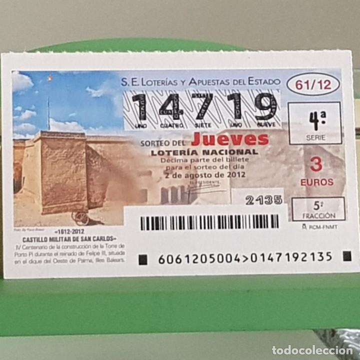 Nationale spanische Lotterie: LOTERIA NACIONAL, SORTEO 61/12, 2 AGOSTO 2012, CASTILLO MILITAR DE SAN CARLOS, MALLORCA, N&ordm; 14719