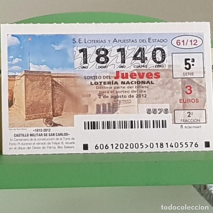 Nationale spanische Lotterie: LOTERIA NACIONAL, SORTEO 61/12, 2 AGOSTO 2012, CASTILLO MILITAR DE SAN CARLOS, MALLORCA, N&ordm; 14719