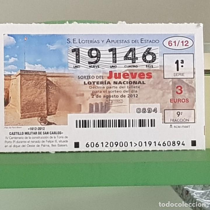 Nationale spanische Lotterie: LOTERIA NACIONAL, SORTEO 61/12, 2 AGOSTO 2012, CASTILLO MILITAR DE SAN CARLOS, MALLORCA, N&ordm; 19146