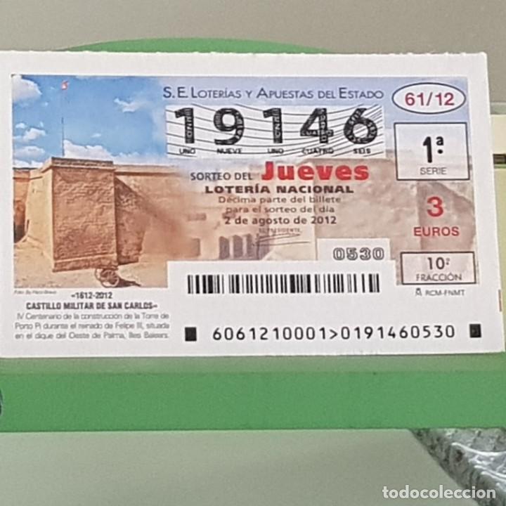 Nationale spanische Lotterie: LOTERIA NACIONAL, SORTEO 61/12, 2 AGOSTO 2012, CASTILLO MILITAR DE SAN CARLOS, MALLORCA, N&ordm; 19146