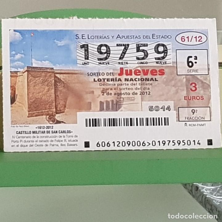 Nationale spanische Lotterie: LOTERIA NACIONAL, SORTEO 61/12, 2 AGOSTO 2012, CASTILLO MILITAR DE SAN CARLOS, MALLORCA, N&ordm; 19759