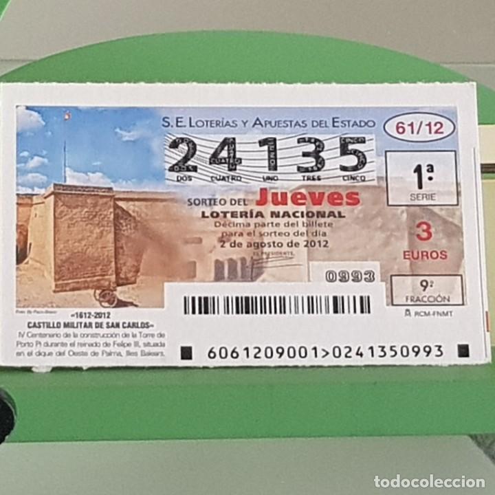 Nationale spanische Lotterie: LOTERIA NACIONAL, SORTEO 61/12, 2 AGOSTO 2012, CASTILLO MILITAR DE SAN CARLOS, MALLORCA, N&ordm; 24135