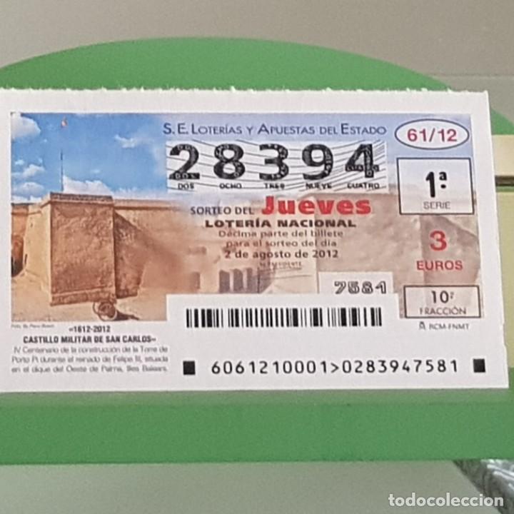 Nationale spanische Lotterie: LOTERIA NACIONAL, SORTEO 61/12, 2 AGOSTO 2012, CASTILLO MILITAR DE SAN CARLOS, MALLORCA, N&ordm; 28394