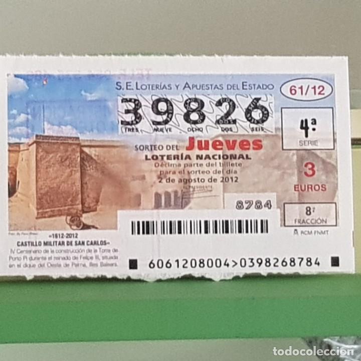 Nationale spanische Lotterie: LOTERIA NACIONAL, SORTEO 61/12, 2 AGOSTO 2012, CASTILLO MILITAR DE SAN CARLOS, MALLORCA, N&ordm; 39826