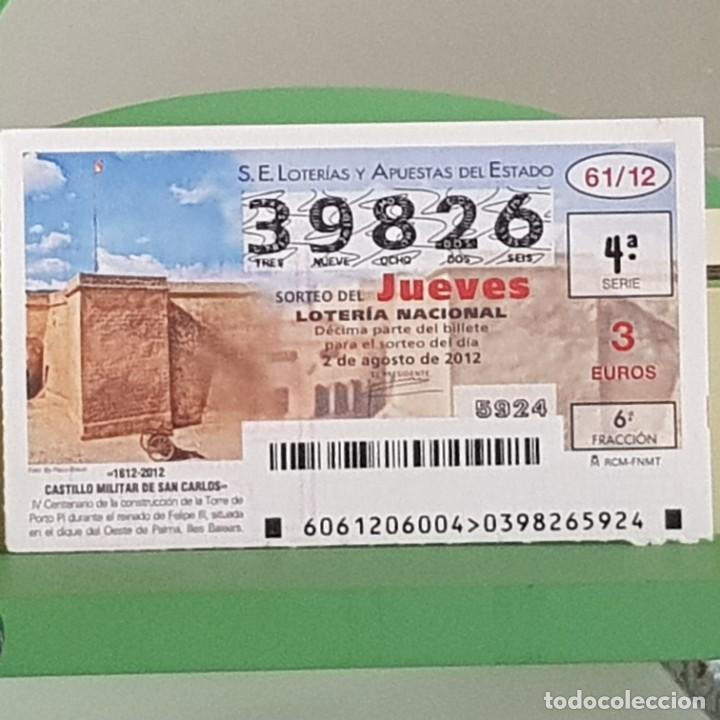 Nationale spanische Lotterie: LOTERIA NACIONAL, SORTEO 61/12, 2 AGOSTO 2012, CASTILLO MILITAR DE SAN CARLOS, MALLORCA, N&ordm; 39826