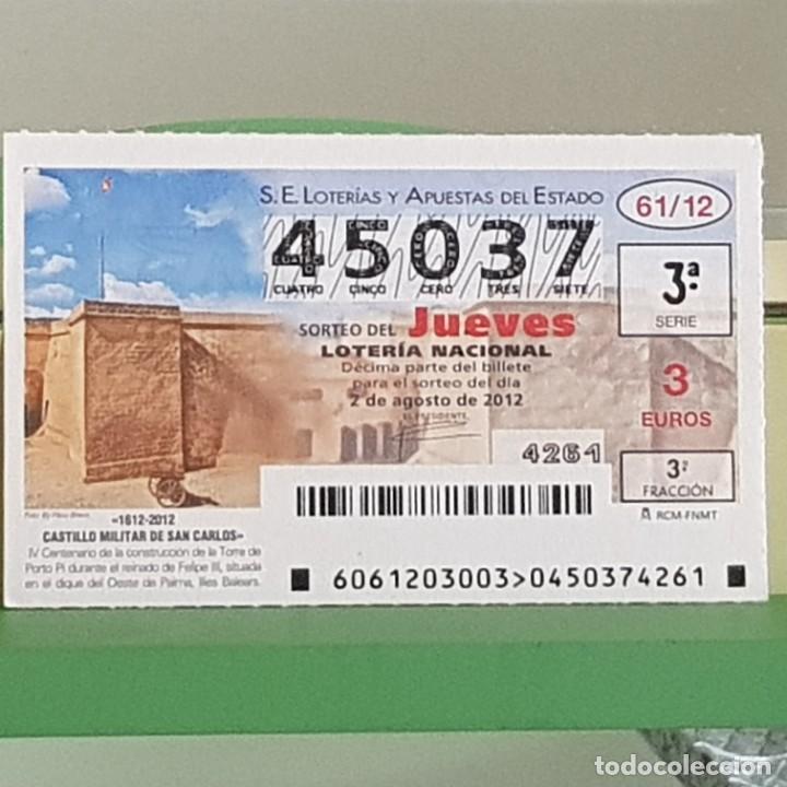 Nationale spanische Lotterie: LOTERIA NACIONAL, SORTEO 61/12, 2 AGOSTO 2012, CASTILLO MILITAR DE SAN CARLOS, MALLORCA, N&ordm; 45037