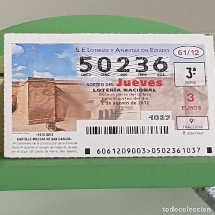 Nationale spanische Lotterie: LOTERIA NACIONAL, SORTEO 61/12, 2 AGOSTO 2012, CASTILLO MILITAR DE SAN CARLOS, MALLORCA, N&ordm; 50236