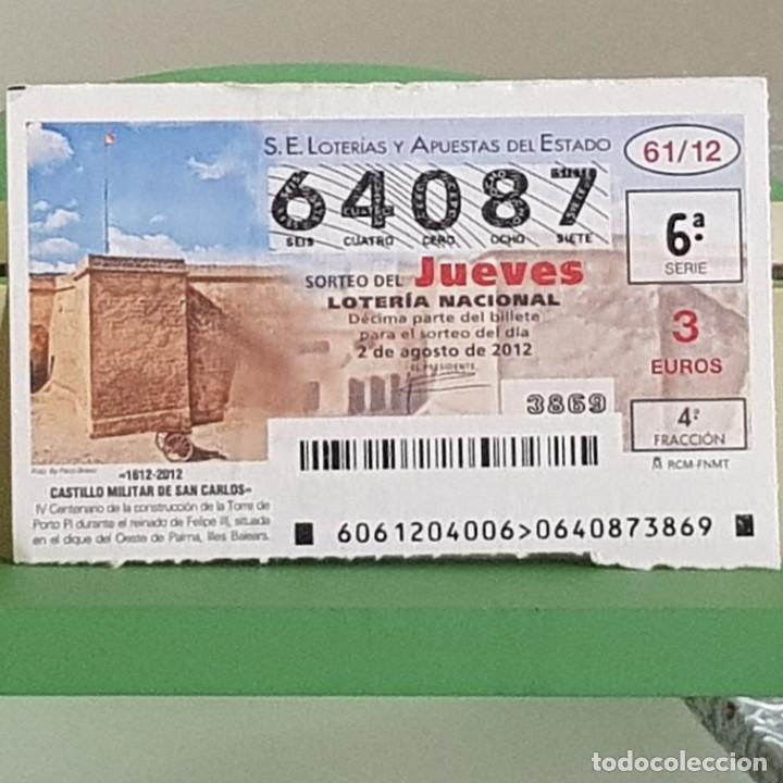 Nationale spanische Lotterie: LOTERIA NACIONAL, SORTEO 61/12, 2 AGOSTO 2012, CASTILLO MILITAR DE SAN CARLOS, MALLORCA, N&ordm; 64087