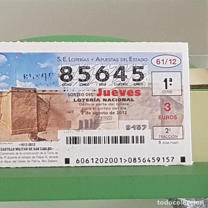 Nationale spanische Lotterie: LOTERIA NACIONAL, SORTEO 61/12, 2 AGOSTO 2012, CASTILLO MILITAR DE SAN CARLOS, MALLORCA, N&ordm; 85645