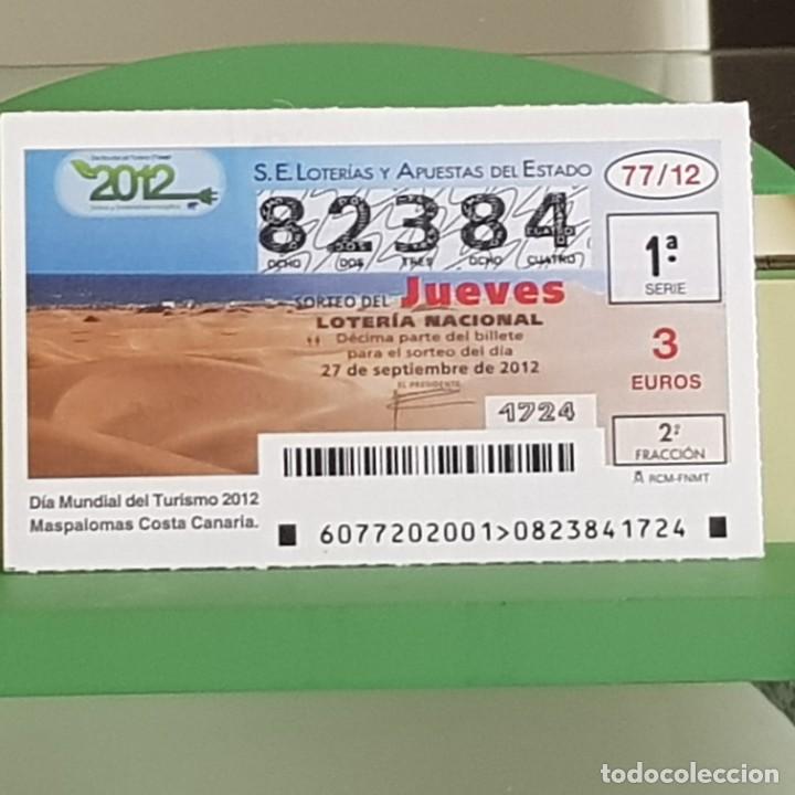 Loter&iacute;a Nacional: LOTERIA NACIONAL, SORTEO 77/12, 27 SEPTIEMBRE 2012, D&Iacute;A MUNDIAL TURISMO, MASPALOMAS, N&ordm; 82384