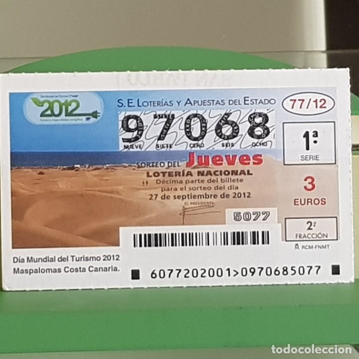 Loter&iacute;a Nacional: LOTERIA NACIONAL, SORTEO 77/12, 27 SEPTIEMBRE 2012, D&Iacute;A MUNDIAL TURISMO, MASPALOMAS, N&ordm; 97068