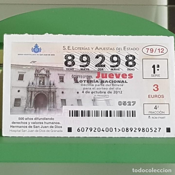 Nationale spanische Lotterie: LOTERIA NACIONAL, SORTEO 79/12, 4 OCTUBRE 2012, HOSPITAL SAN JUAN DE DIOS, GRANADA, N&ordm; 89298,CAPIC&Uacute;A