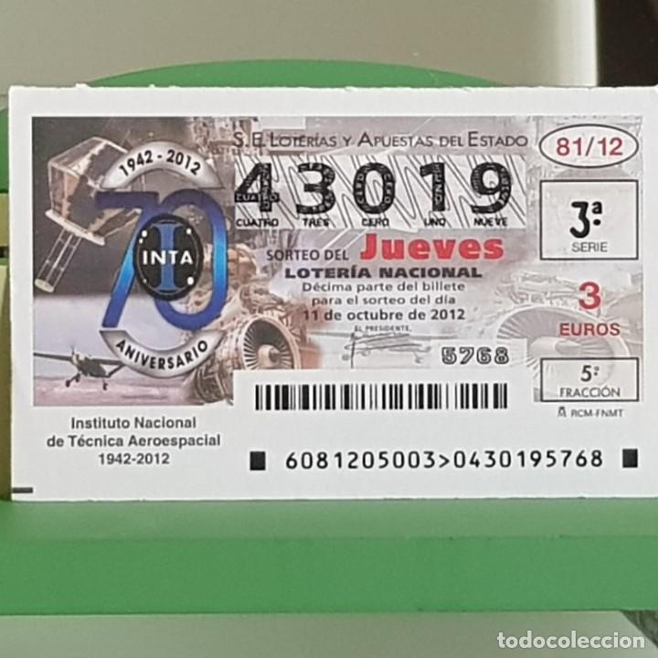 Nationale spanische Lotterie: LOTERIA NACIONAL, SORTEO 81/12, 11 OCTUBRE 2012, INSTITUTO NACIONAL T&Eacute;CNICA AEROESPACIAL, N&ordm; 43019