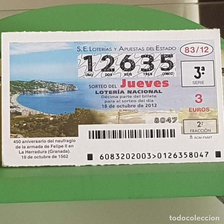 Loter&iacute;a Nacional: SORTEO 83/12, 18 OCTUBRE 2012, 450&ordm; ANIV. NAUFRAGIO ARMADA FELIPE II, LA HERRADURA,GRANADA, N&ordm; 12635
