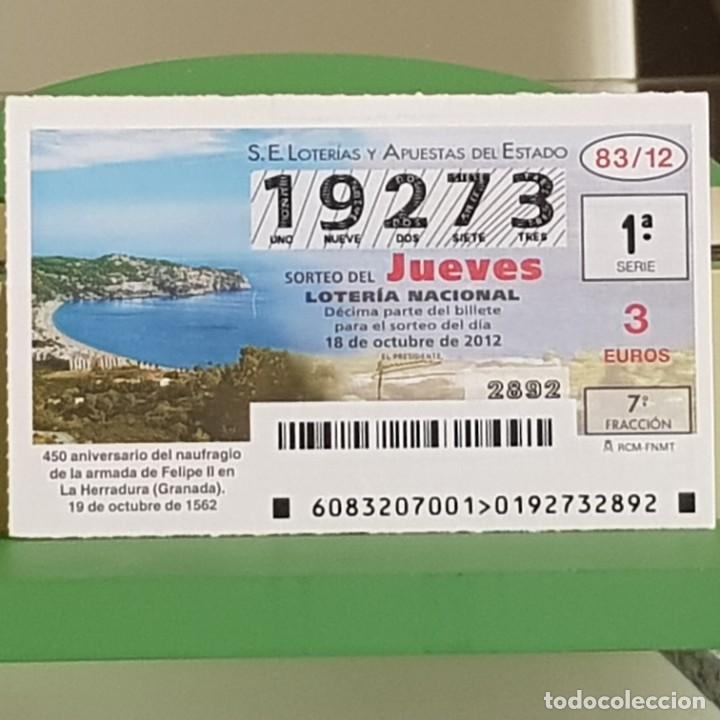 Loter&iacute;a Nacional: SORTEO 83/12, 18 OCTUBRE 2012, 450&ordm; ANIV. NAUFRAGIO ARMADA FELIPE II, LA HERRADURA,GRANADA, N&ordm; 19273