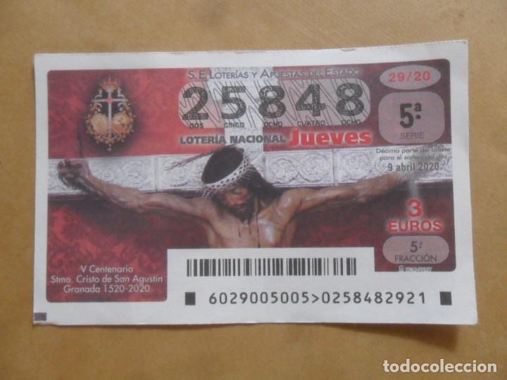 Loter&iacute;a Nacional: DECIMO - N&ordm; 25848 - JUEVES 9 ABRIL 2020 - 29/20 - CRISTO DE SAN AGUSTIN, GRANADA