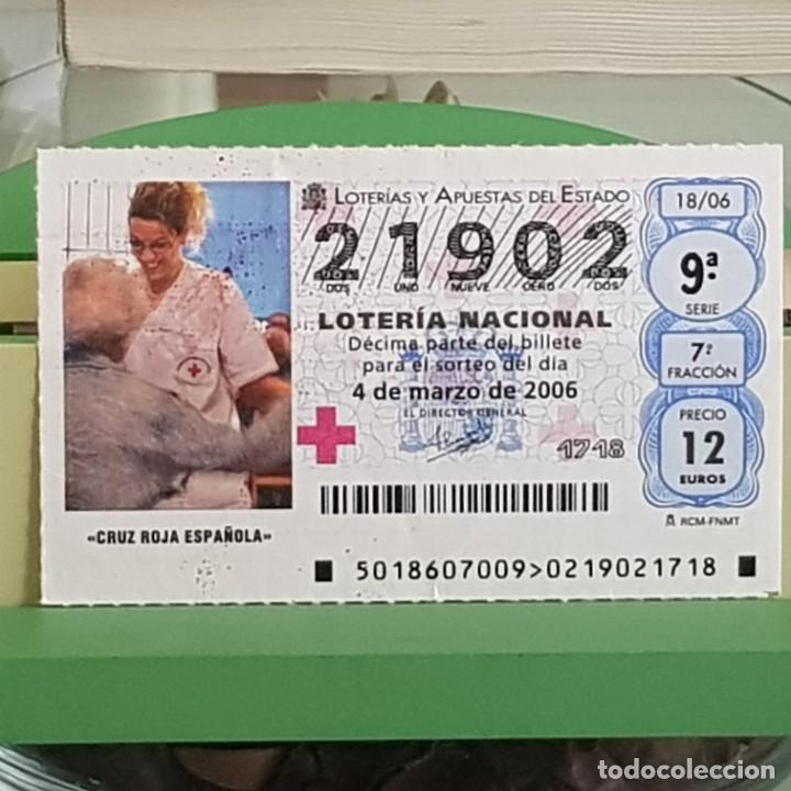 National Spanish Lottery: LOTERIA NACIONAL, SORTEO 18/06, 4 MARZO 2006. CRUZ ROJA ESPA&Ntilde;OLA, N&ordm; 21902