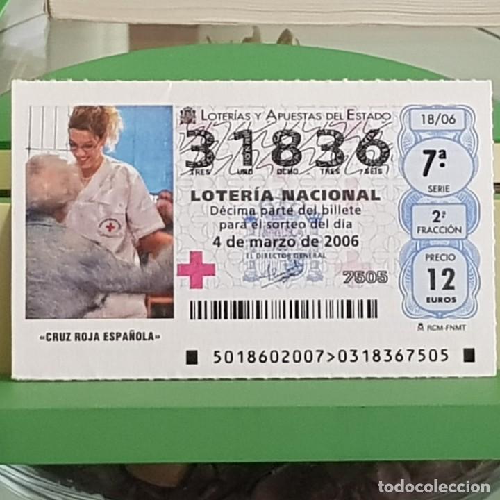 National Spanish Lottery: LOTERIA NACIONAL, SORTEO 18/06, 4 MARZO 2006. CRUZ ROJA ESPA&Ntilde;OLA, N&ordm; 31836