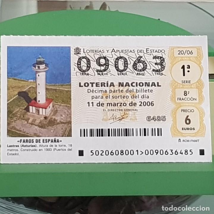 Lotteria Nationale Spagnola: LOTER&Iacute;A NACIONAL, SORTEO 20/06, 11 MARZO 2006, FARO LASTRES, ASTURIAS, N&ordm; 09063