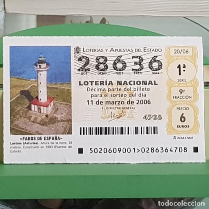 Lotteria Nationale Spagnola: LOTER&Iacute;A NACIONAL, SORTEO 20/06, 11 MARZO 2006, FARO LASTRES, ASTURIAS, N&ordm; 28636