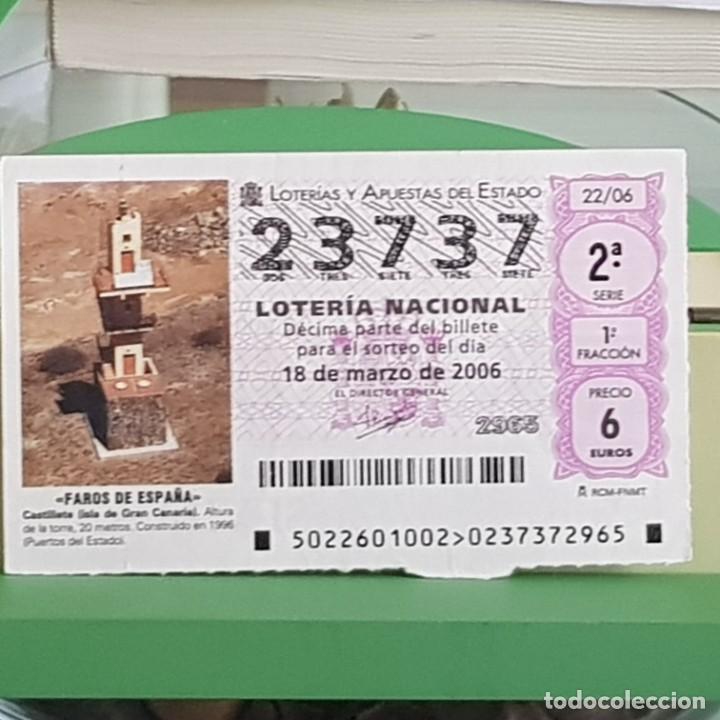 Lotteria Nationale Spagnola: LOTER&Iacute;A NACIONAL, SORTEO 22/06, 18 MARZO 2006, FARO CASTILLETE, ISLA DE GRAN CANARIA, N&ordm; 23737