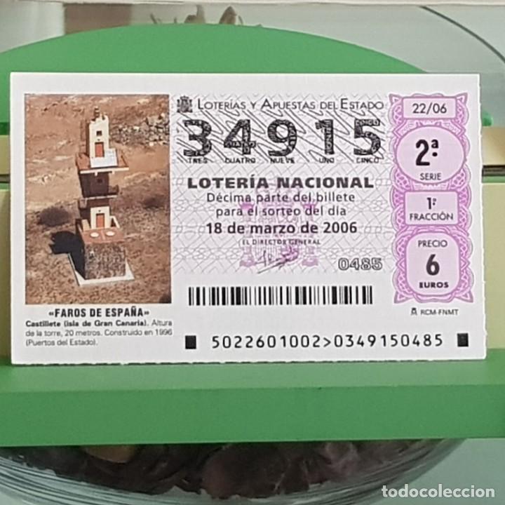Lotteria Nationale Spagnola: LOTER&Iacute;A NACIONAL, SORTEO 22/06, 18 MARZO 2006, FARO CASTILLETE, ISLA DE GRAN CANARIA, N&ordm; 34915