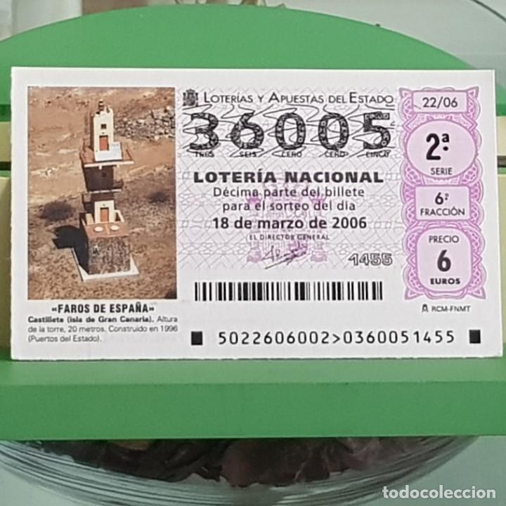 Lotteria Nationale Spagnola: LOTER&Iacute;A NACIONAL, SORTEO 22/06, 18 MARZO 2006, FARO CASTILLETE, ISLA DE GRAN CANARIA, N&ordm; 36005