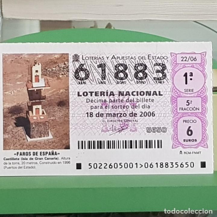 Lotteria Nationale Spagnola: LOTER&Iacute;A NACIONAL, SORTEO 22/06, 18 MARZO 2006, FARO CASTILLETE, ISLA DE GRAN CANARIA, N&ordm; 61883