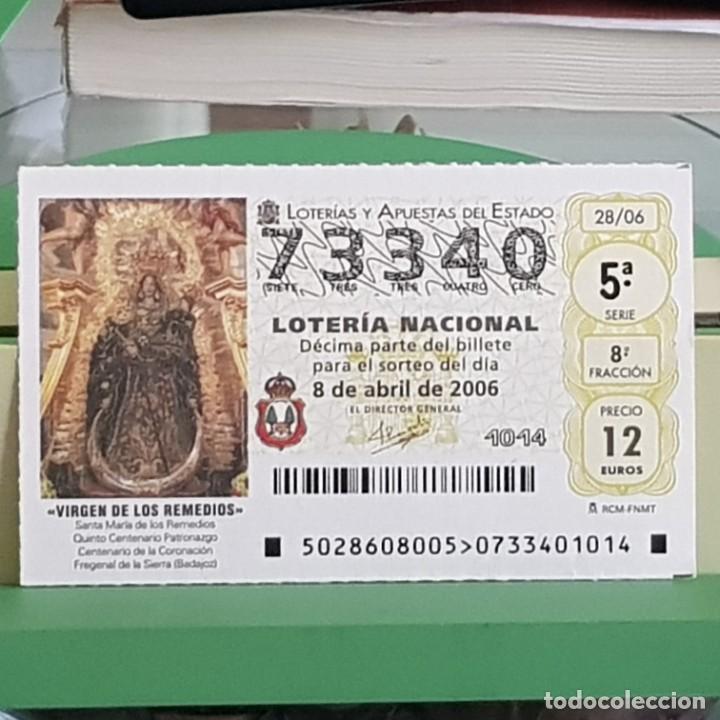 Lotteria Nationale Spagnola: LOTER&Iacute;A, SORTEO 28/06, 8 ABRIL 2006, VIRGEN DE LOS REMEDIOS, FREGENAL SIERRA, BADAJOZ, N&ordm; 73340