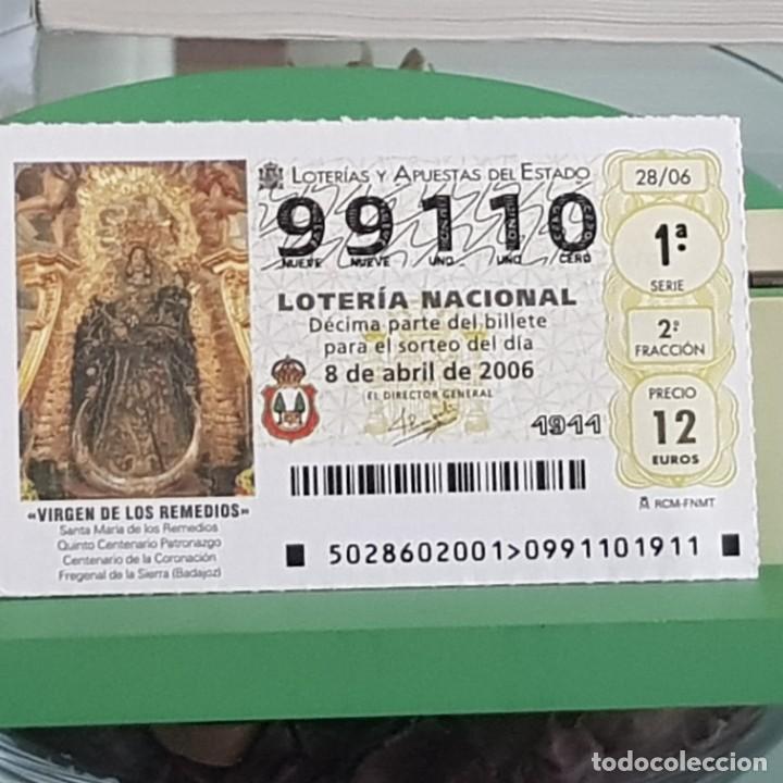 Lotteria Nationale Spagnola: LOTER&Iacute;A, SORTEO 28/06, 8 ABRIL 2006, VIRGEN DE LOS REMEDIOS, FREGENAL SIERRA, BADAJOZ, N&ordm; 99110
