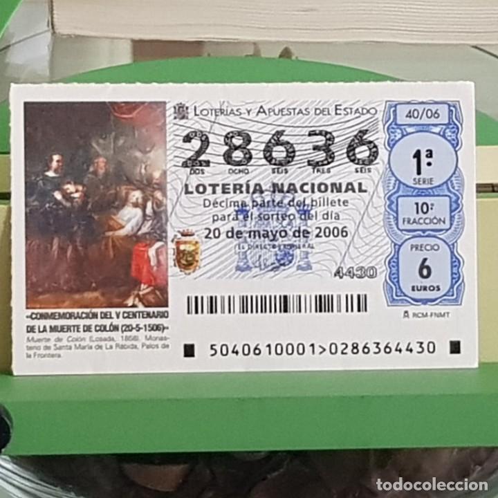 Lotaria Nacional: LOTER&Iacute;A NACIONAL, SORTEO 40/06, 20 MAYO 2006, V CENTENARIO MUERTE DE COL&Oacute;N, N&ordm; 28636