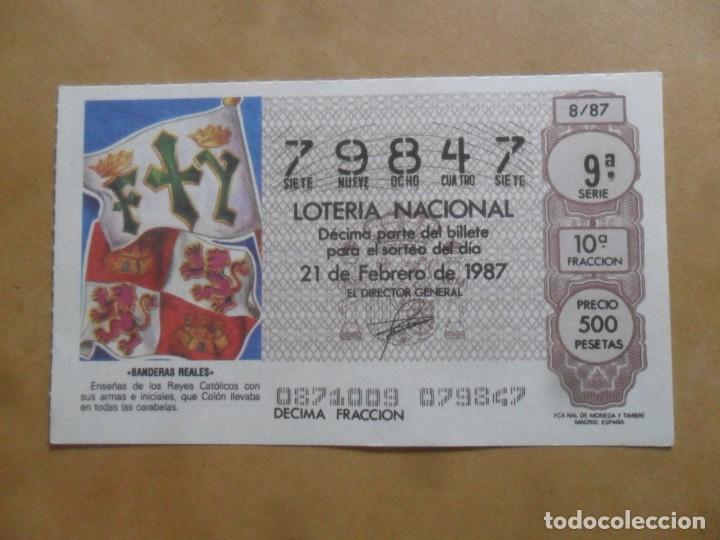 Loter&iacute;a Nacional: DECIMO - N&ordm; 79847 - 21 FEBRERO 1987 - 8/87 - BANDERAS REALES