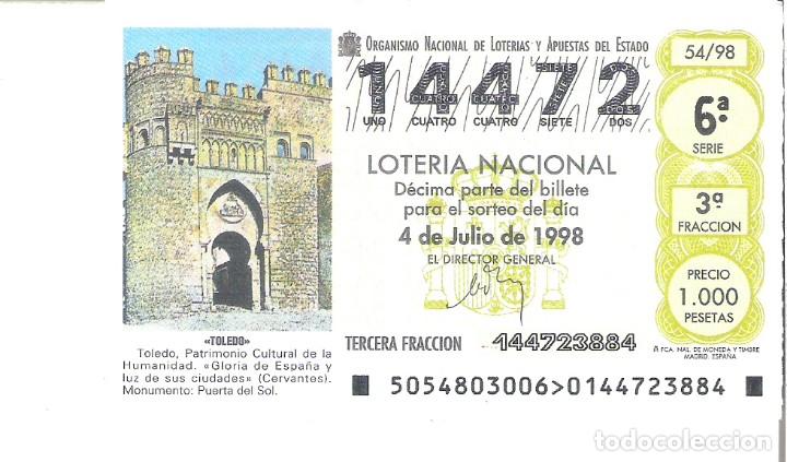 Loter&iacute;a Nacional: 1 DECIMO LOTERIA DEL SABADO - 4 JULIO 1998 - 54/98 - PUERTA DEL SOL ( TOLEDO )