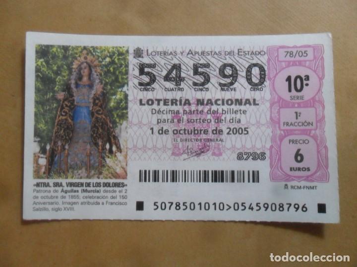 Loter&iacute;a Nacional: DECIMO - N&ordm; 54590 - 1 OCTUBRE 2005 - 78/05 - VIRGEN DE LOS DOLORES, AGUILA, MURCIA