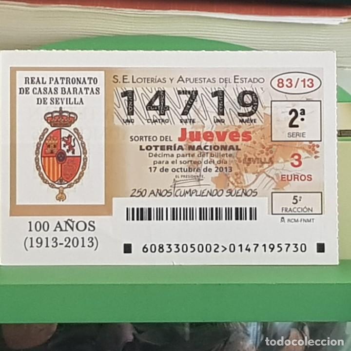 Lotteria Nationale Spagnola: LOTER&Iacute;A, SORTEO 83/13, 17 OCTUBRE 2013, CENT. REAL PATRONATO CASAS BARATAS SEVILLA, N&ordm; 14719