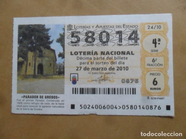 Loter&iacute;a Nacional: DECIMO - N&ordm; 58014 - 27 MARZO 2010 - 24/10 - PARADOR DE GREDOS