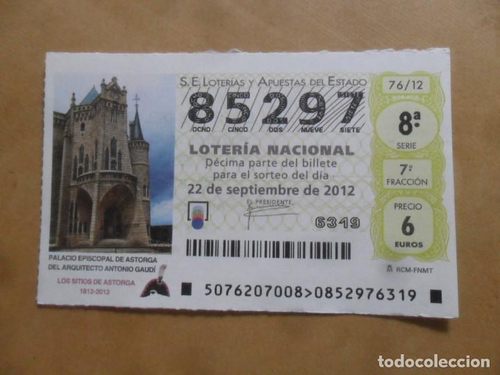 Loter&iacute;a Nacional: DECIMO - N&ordm; 85297 - 22 SEPTIEMBRE 2012 - 76/12 - PALACIO EPISCOPAL DE ASTORGA. GAUDI