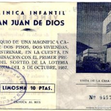 Lotería Nacional: RIFA - SORTEO - DE UNA CASA - PRO CLÍNICA INFANTIL SAN JUAN DE DIOS - SORTEO LOT. NAL. 05/10/1957. Lote 261913750