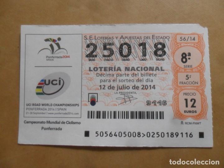Loter&iacute;a Nacional: DECIMO - N&ordm; 25018 - 12 JULIO 2014 - 56/14 - CICLISMO, CAMPEONATO MUNDIAL PONFERRADA