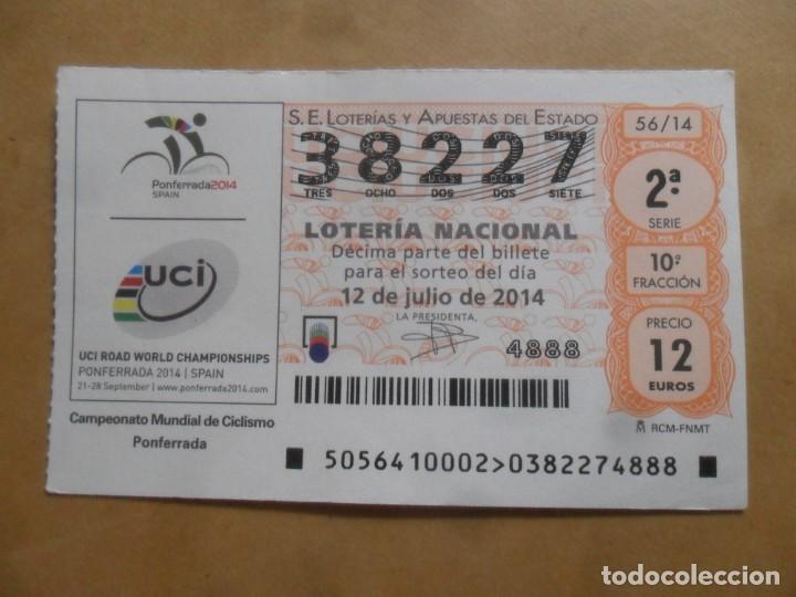 Loter&iacute;a Nacional: DECIMO - N&ordm; 38227 - 12 JULIO 2014 - 56/14 - CICLISMO, CAMPEONATO MUNDIAL PONFERRADA