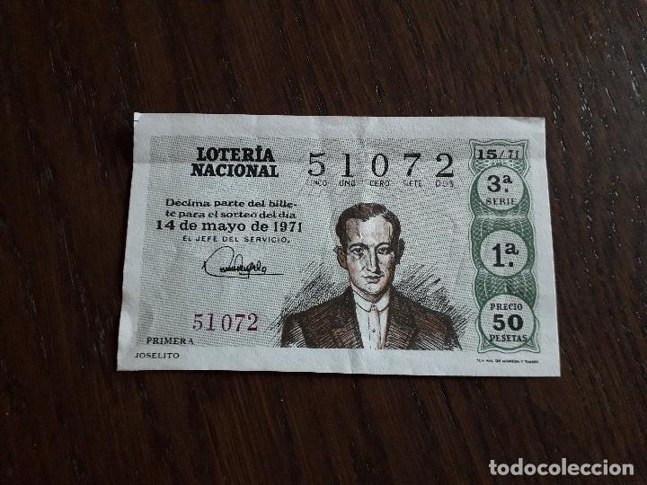 Loter&iacute;a Nacional: d&eacute;cimo loter&iacute;a nacional de dia 14-05-71, toros, torereos, Joselito. sorteo 15/71