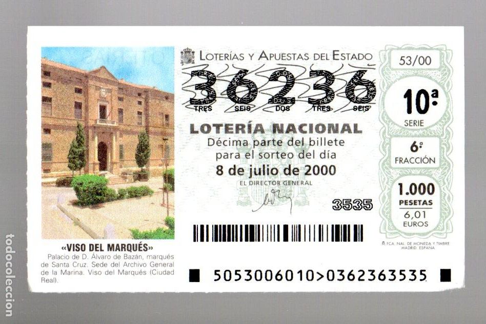 Loter&iacute;a Nacional: LOTER&Iacute;A NACIONAL - 8 DE JULIO DE 2000 . SORTEO 53 - VISO DEL MARQU&Eacute;S (CIUDAD REAL) -