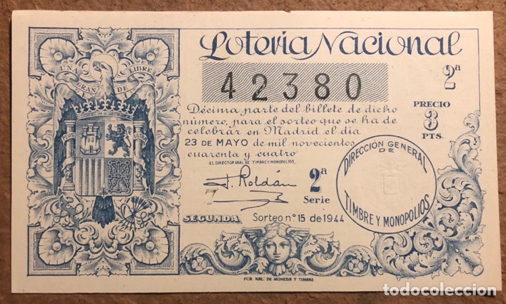 National Spanish Lottery: D&Eacute;CIMO DE LOTER&Iacute;A DEL A&Ntilde;O 1944 SORTEO N&deg; 15 DEL 23/5/1944.